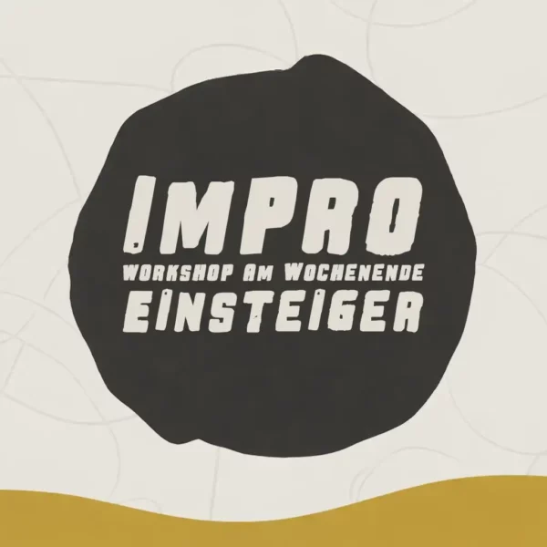 einsteiger impro workshop sa. 25 apr.2026